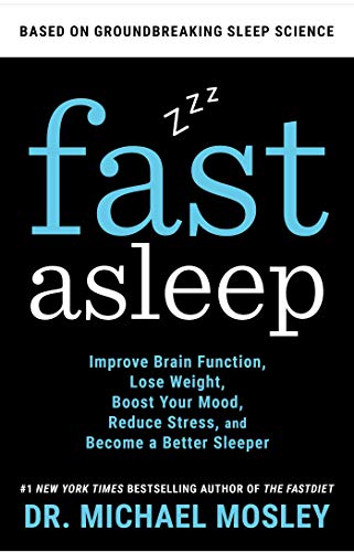 Beispielbild fr Fast Asleep: Improve Brain Function, Lose Weight, Boost Your Mood, Reduce Stress, and Become a Better Sleeper zum Verkauf von Book Outpost