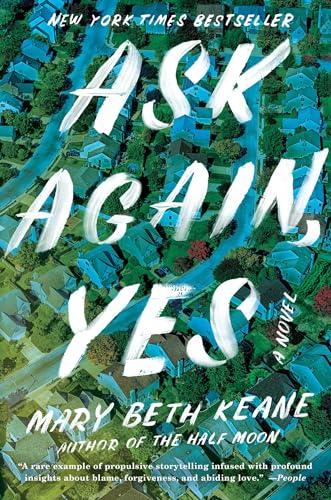 Imagen de archivo de Ask Again, Yes: A Novel a la venta por Gulf Coast Books