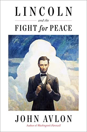 Beispielbild fr Lincoln and the Fight for Peace zum Verkauf von BooksRun