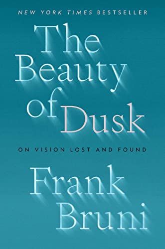 Beispielbild fr The Beauty of Dusk : On Vision Lost and Found zum Verkauf von Better World Books