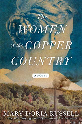 Stock image for The Women of the Copper Country: A Novel for sale by Goodwill Books