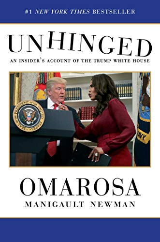 Stock image for Unhinged: An Insider's Account of the Trump White for sale by Russell Books
