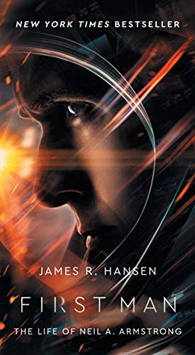 9781982110475: First Man: The Life of Neil A. Armstrong