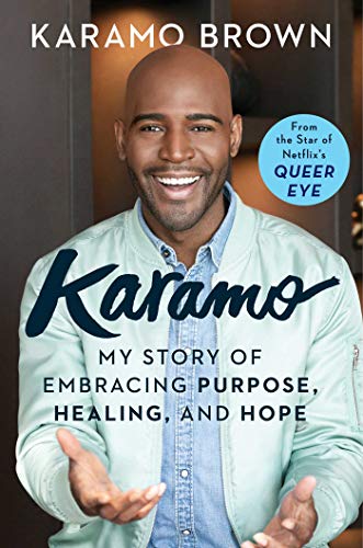 Stock image for Karamo: My Story of Embracing Purpose, Healing, and Hope for sale by Strand Book Store, ABAA