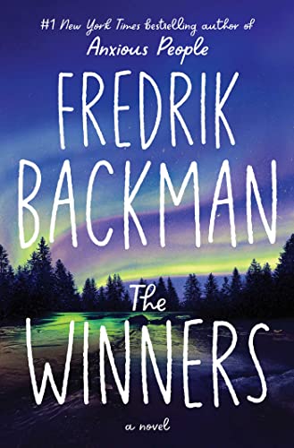 Beispielbild fr The Winners: A Novel (Beartown Series) zum Verkauf von Wonder Book