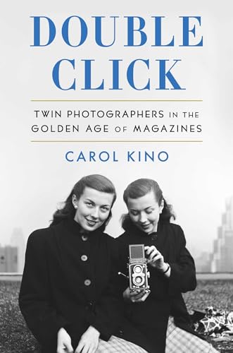 Imagen de archivo de Double Click: Twin Photographers in the Golden Age of Magazines a la venta por Housing Works Online Bookstore