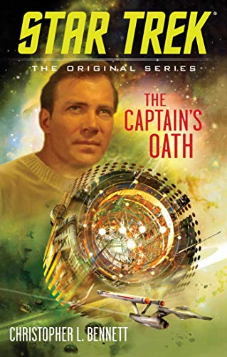 Beispielbild fr The Captain's Oath (Star Trek: The Original Series) zum Verkauf von Wonder Book