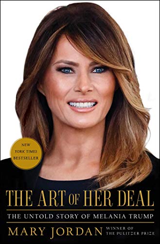 Stock image for The Art of Her Deal: The Untold Story of Melania Trump for sale by Jenson Books Inc