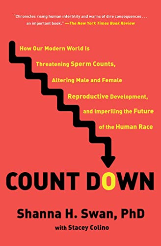Beispielbild fr Count Down: How Our Modern World Is Threatening Sperm Counts, Altering Male and Female Reproductive Development, and Imperiling the Future of the Human Race zum Verkauf von Ebooksweb