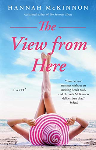 Stock image for The View from Here: A Novel for sale by SecondSale