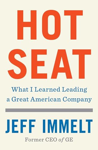9781982114718: Hot Seat: What I Learned Leading a Great American Company