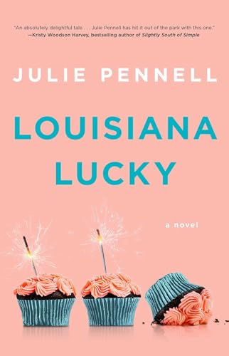 Imagen de archivo de Louisiana Lucky : A Novel a la venta por Better World Books