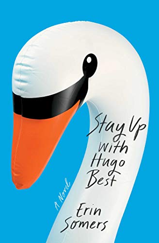 Beispielbild fr Stay Up With Hugo Best zum Verkauf von Magers and Quinn Booksellers