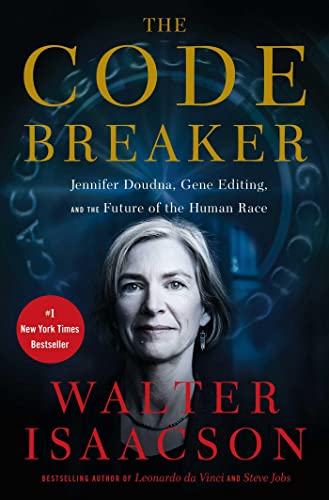 Stock image for The Code Breaker: Jennifer Doudna, Gene Editing, and the Future of the Human Race for sale by More Than Words
