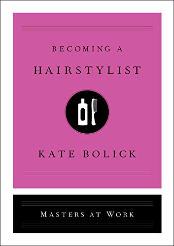 Imagen de archivo de Becoming a Hairstylist (Masters at Work) a la venta por BooksRun