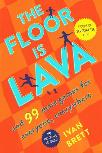 Stock image for The Floor Is Lava: And 99 More Games for Everyone, Everywhere for sale by SecondSale