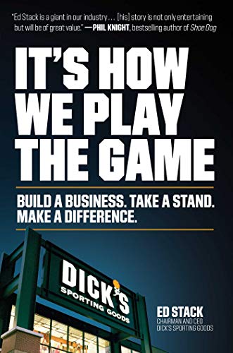 Beispielbild fr It's How We Play the Game: Build a Business. Take a Stand. Make a Difference. zum Verkauf von SecondSale