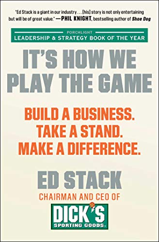 Beispielbild fr It's How We Play the Game: Build a Business. Take a Stand. Make a Difference. zum Verkauf von More Than Words