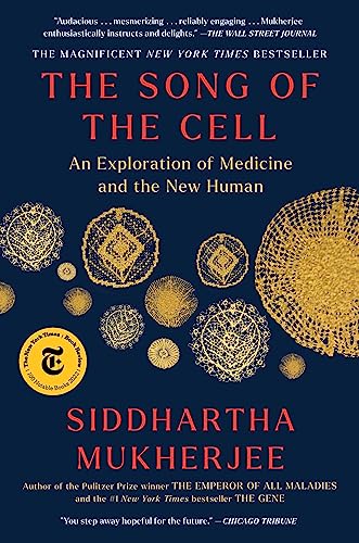Beispielbild fr The Song of the Cell: An Exploration of Medicine and the New Human zum Verkauf von HPB-Diamond