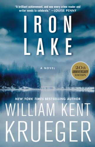 Imagen de archivo de Iron Lake (20th Anniversary Edition): A Novel (1) (Cork OConnor Mystery Series) a la venta por Goodwill of Colorado