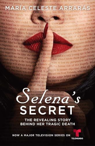 Stock image for Selena's Secret : The Revealing Story Behind Her Tragic Death for sale by Better World Books