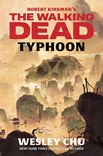 Imagen de archivo de Robert Kirkman's The Walking Dead: Typhoon a la venta por Better World Books