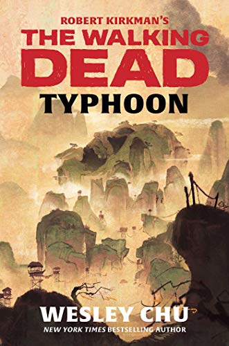 Imagen de archivo de Robert Kirkman's The Walking Dead: Typhoon a la venta por SecondSale