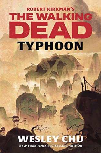 Beispielbild fr Robert Kirkman's The Walking Dead: Typhoon zum Verkauf von Bellwetherbooks