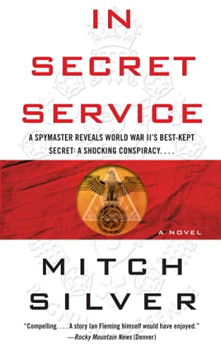 Beispielbild fr In Secret Service: A Novel zum Verkauf von Hawking Books
