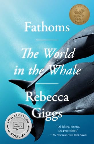 Stock image for Fathoms: The World in the Whale for sale by ThriftBooks-Phoenix