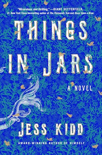 Imagen de archivo de Things in Jars: A Novel a la venta por Your Online Bookstore