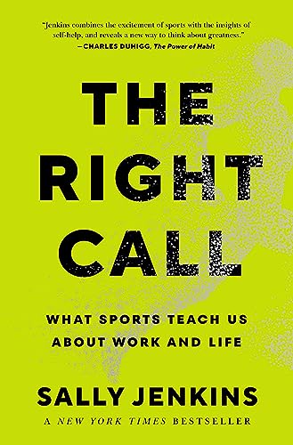 Stock image for The Right Call: What Sports Teach Us About Work and Life for sale by Goodwill of Colorado