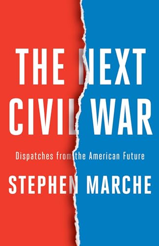 Beispielbild fr The Next Civil War: Dispatches from the American Future zum Verkauf von Book ReViews