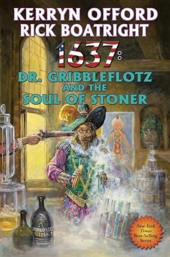 Stock image for 1637: Dr. Gribbleflotz and the Soul of Stoner, 33 for sale by ThriftBooks-Dallas