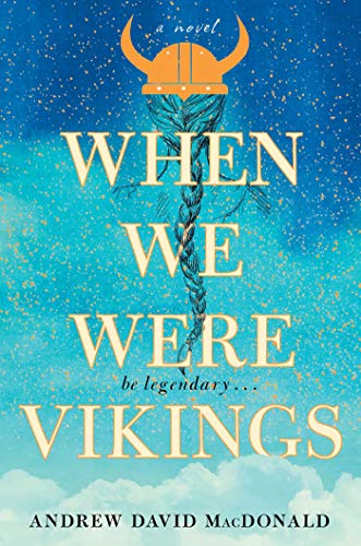 Stock image for When we were Vikings; a novel for sale by Hammer Mountain Book Halls, ABAA