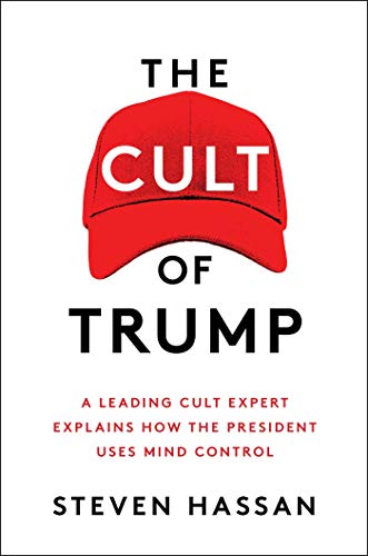 Stock image for The Cult of Trump: A Leading Cult Expert Explains How the President Uses Mind Control for sale by Seattle Goodwill