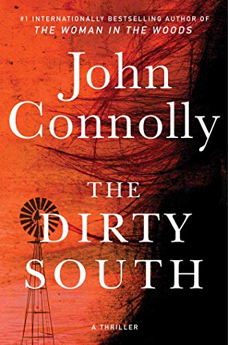 Beispielbild fr The Dirty South: A Thriller (18) (Charlie Parker) zum Verkauf von ZBK Books