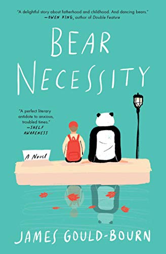 9781982128302: Bear Necessity: A Novel