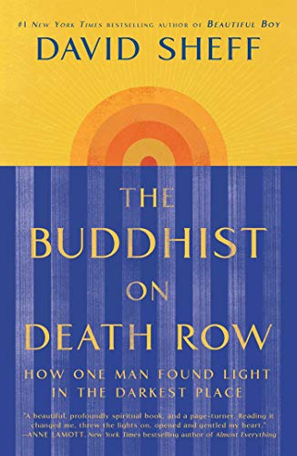 Beispielbild fr The Buddhist on Death Row : How One Man Found Light in the Darkest Place zum Verkauf von Better World Books