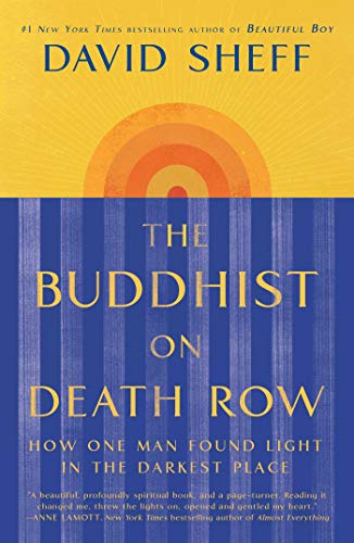 Stock image for The Buddhist on Death Row: How One Man Found Light in the Darkest Place for sale by Dream Books Co.