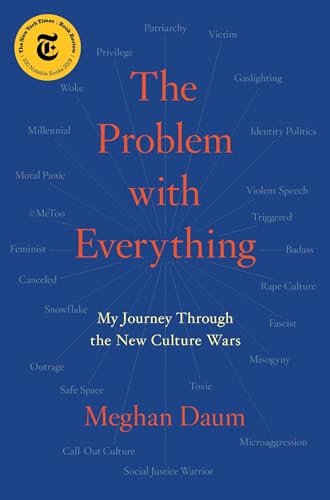 Beispielbild fr The Problem with Everything : My Journey Through the New Culture Wars zum Verkauf von Better World Books