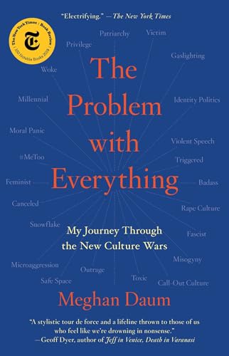 Imagen de archivo de The Problem with Everything: My Journey Through the New Culture Wars a la venta por HPB-Emerald