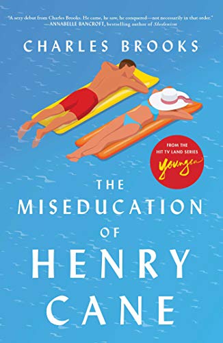 Stock image for The Miseducation of Henry Cane for sale by Better World Books