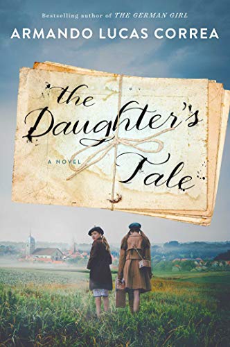 Beispielbild fr The Daughter's Tale: A Novel zum Verkauf von Wonder Book