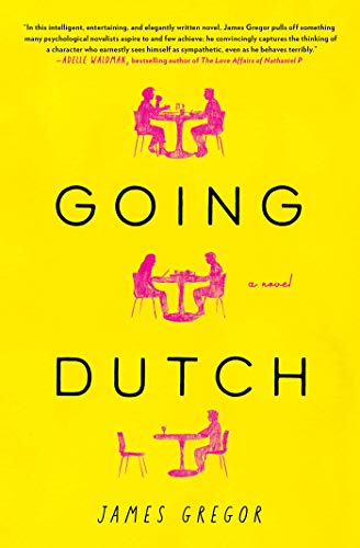 Beispielbild fr Going Dutch: A Novel zum Verkauf von WorldofBooks