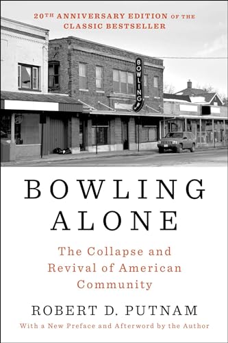 9781982130848: Bowling Alone: Revised and Updated: The Collapse and Revival of American Community