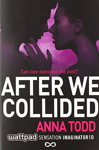 Stock image for After We Collided (The After Series) for sale by MusicMagpie