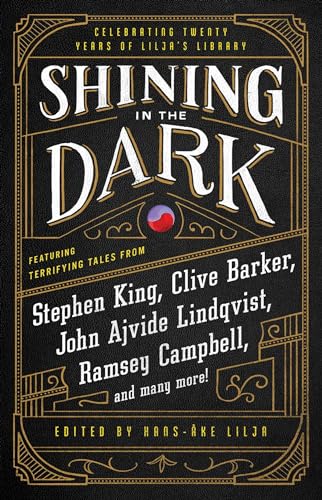 Stock image for Shining in the Dark : Celebrating 20 Years of Lilja's Library for sale by Better World Books