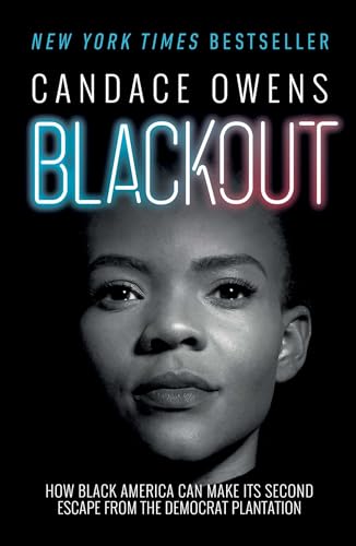 9781982133276: Blackout: How Black America Can Make Its Second Escape from the Democrat Plantation