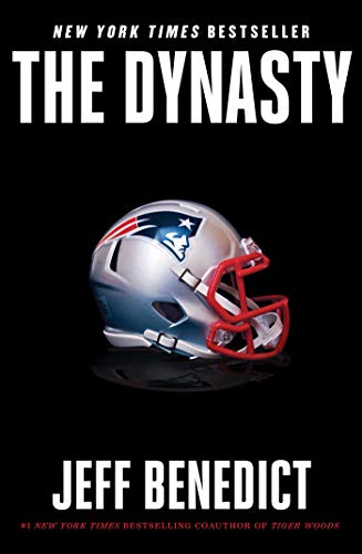 9781982134105: The Dynasty: The Inside Story of the NFL's Most Successful and Controversial Franchise
